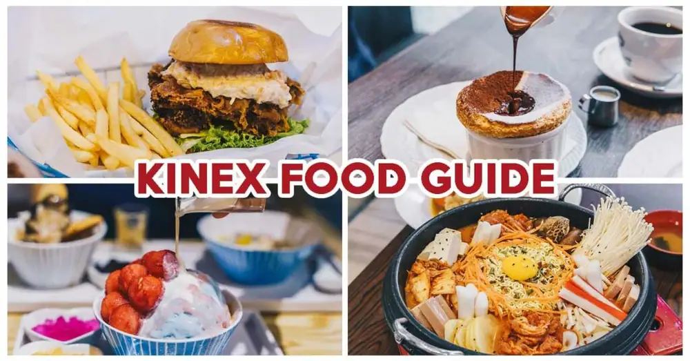 KINEX Food Guide: 8 Places To Dine Including Woodfired Pizza And Taiwanese Shaved Ice