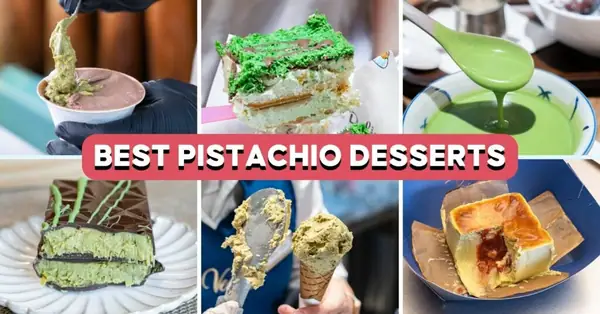 Los 15 mejores postres de pistacho en Singapur, incluyendo croissants de Kunafa y helado
