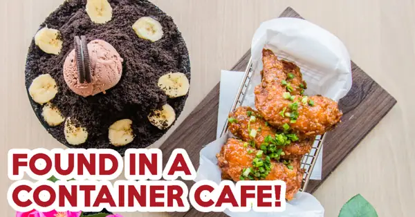 Seoul Good Review: Korean Fried Chicken And Bingsu Cafe At A Container Park In Punggol