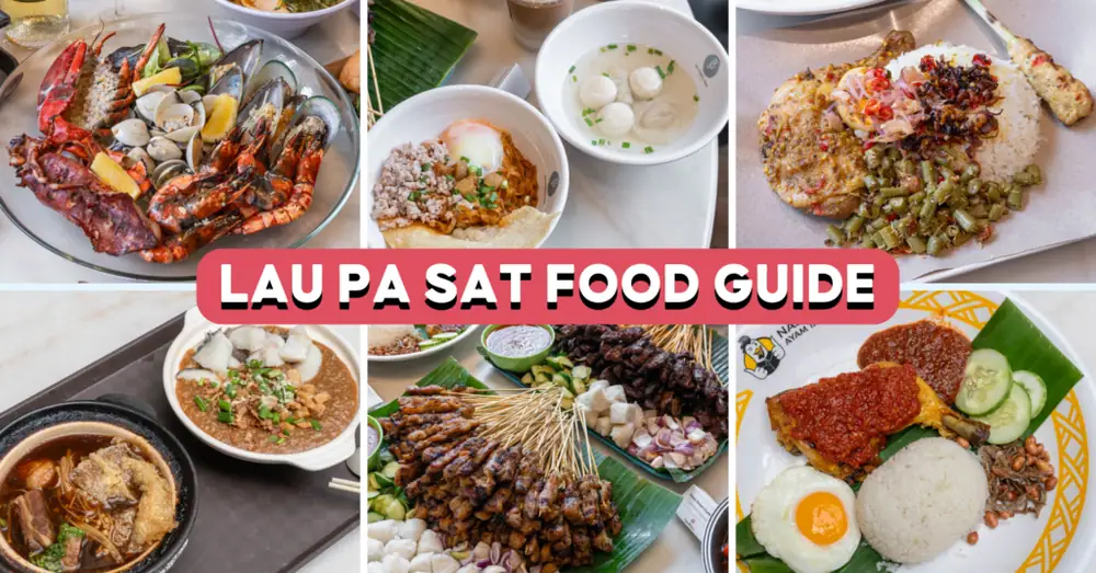16 Lau Pa Sat Stalls For Michelin-Approved Nasi Lemak, Tteokbokki Burgers and More