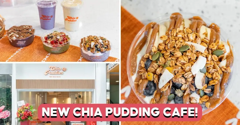 SG’s First Chia Pudding Cafe Opens In Clarke Quay With IG-Worthy Dessert Bowls