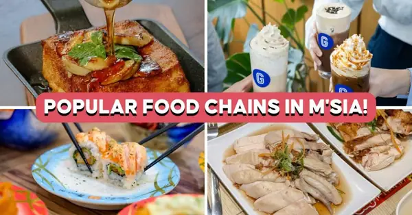 10 Popular Food Chains In Malaysia You Can't Find In SG, Including Taco Bell And Gigi Coffee