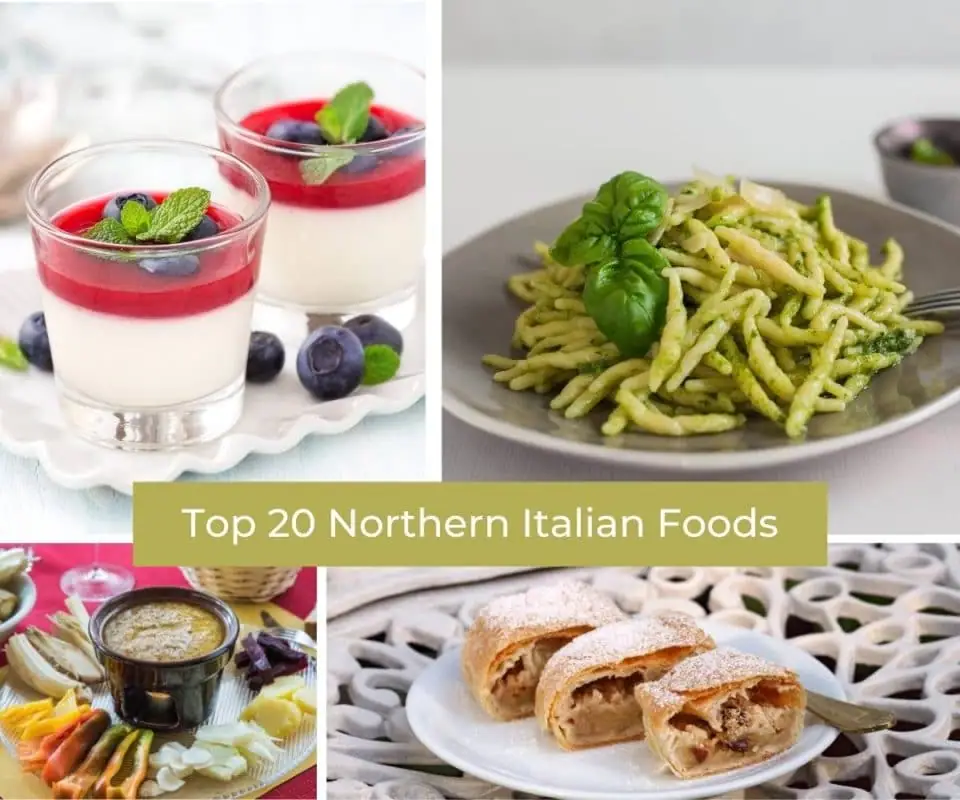 Top 20 Most Popular Northern Italian Foods