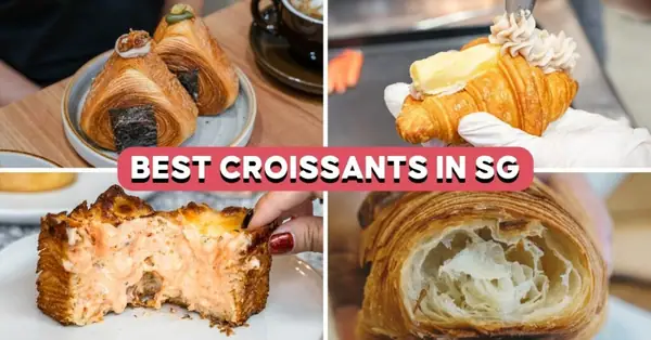 Los 16 mejores croissants de Singapur desde 3,80 $: cruffin de limón, croissant Orh Nee y más