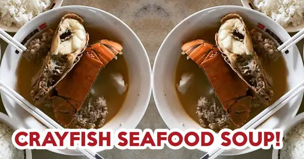 10 Hawker Seafood Soups For A Seafood Feast Without Atas Price Tags