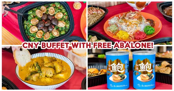 On & On Diners Has A Customisable CNY Buffet For Home Delivery, Includes Free Abalone, Yusheng And Torched Mentaiko Scallops
