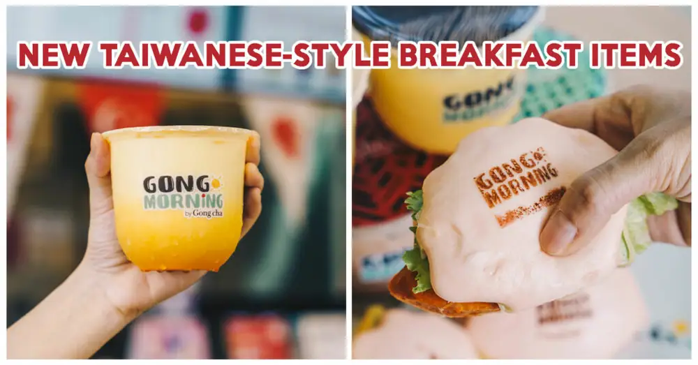 Gong Cha Has New Taiwanese-Style Breakfast Gua Bao And Turmeric Drinks From $2.30