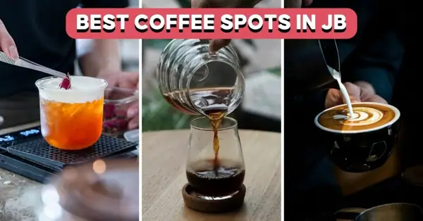 Los 10 mejores cafés de Johor Bahru para los amantes del buen café, incluyendo uno con su propia finca cafetalera