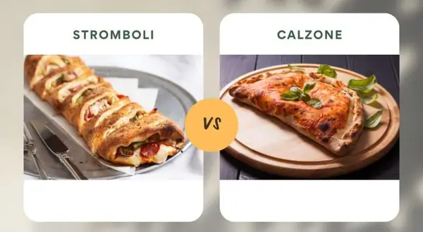 Stromboli vs Calzone? Difference Explained by an Italian Foodie