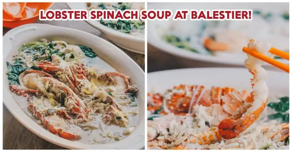New Shop Spinach Soup Review: Lobster Spinach Soup At Balestier Food Centre At $13.80
