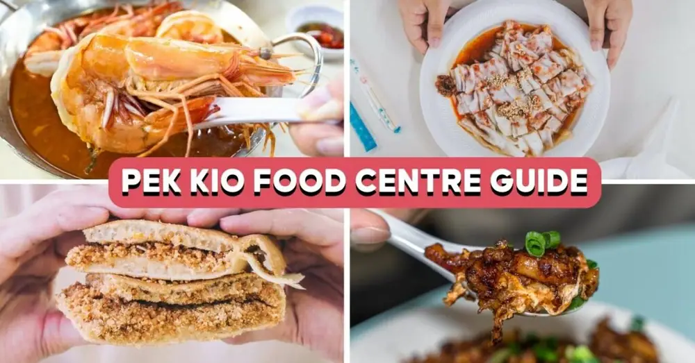 15 Pek Kio Food Centre Stalls With $2.50 Prawn Mee, Handmade CCF And More