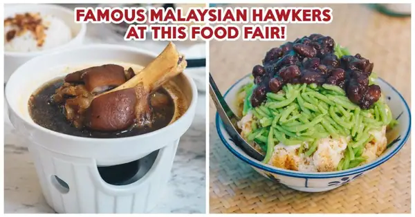 Hawker Culture Food Fair Brings Famous Malaysian Hawkers To Singapore On 5-6 Oct 2019