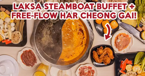 King’s Laksa Steamboat Review: Laksa Steamboat Buffet With Free-Flow Fried Chicken Wings