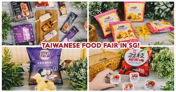 FairPrice Taiwan Fair: 10 Snacks To Get Including Wagyu And Truffle Lay’s And BBT Ice Cream