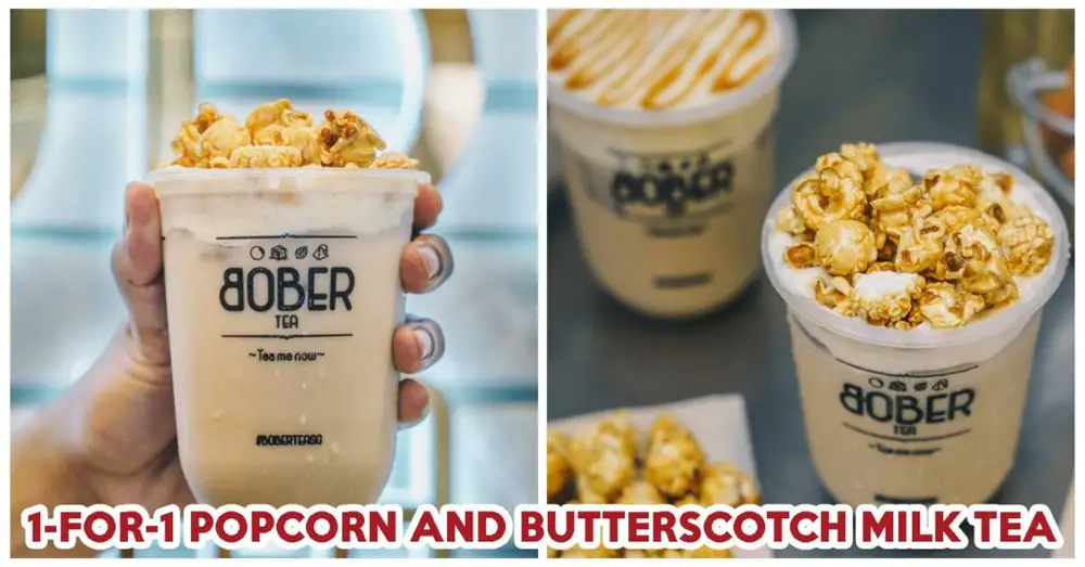 Bober Tea Has 1-For-1 Popcorn And Butterscotch Milk Tea Till 11 Aug Just In Time For National Day